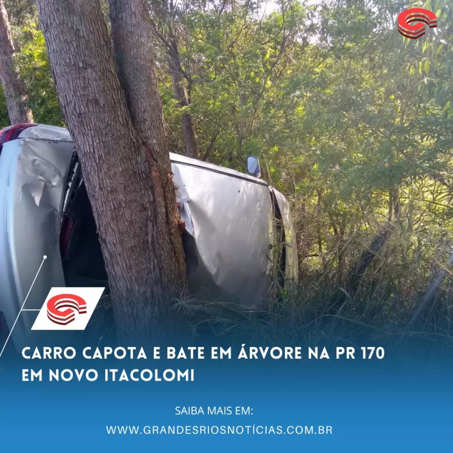 Carro capota e bate contra árvore na Pr 170 em Novo Itacolomi