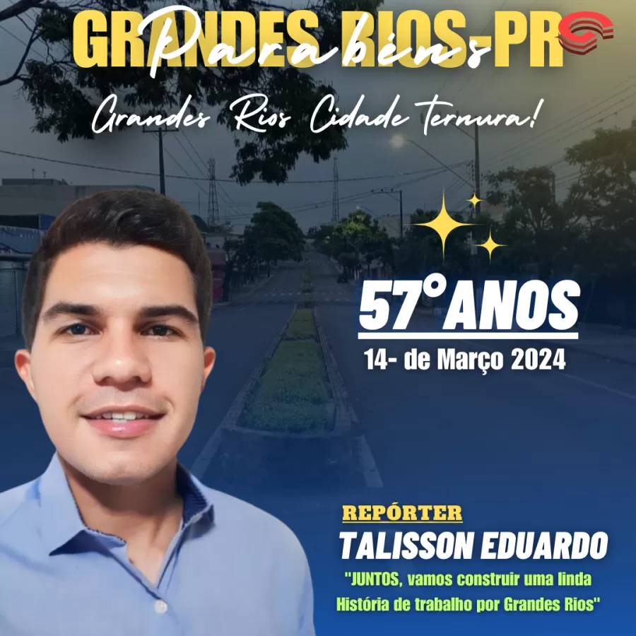 Parabéns Grandes Rios-57°anos 